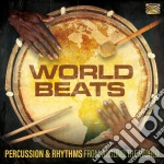World Beats: Percussion & Rhythms From Around The World / Various cd