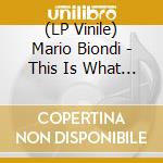 (LP Vinile) Mario Biondi - This Is What You Are vinile
