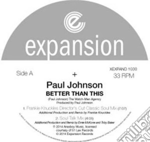(LP Vinile) Paul Johnson - Better Than This - 12