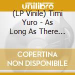 (LP Vinile) Timi Yuro - As Long As There Is You / It'Ll Never Be Over For Me (7') vinile