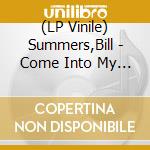 (LP Vinile) Summers,Bill - Come Into My Life/Dont Fade Away vinile