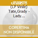 (LP Vinile) Tate,Grady - Lady Love/Moondance vinile