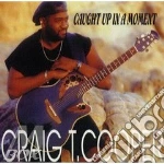 Caught Up In A Moment cd