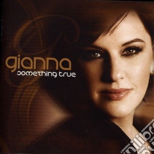 Gianna - Something True cd musicale di GIANNA