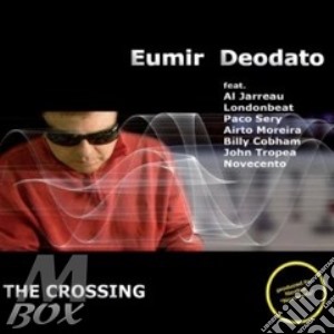 Eumir Deodato - Crossing cd musicale di Eumir Deodato