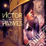 Victor Haynes - My Time Is Here