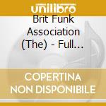 Brit Funk Association (The) - Full Circle cd musicale di The Brit Funk Association