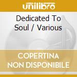Dedicated To Soul / Various cd