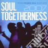 Soul Togetherness 2007 / Various cd