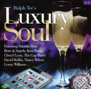 Ralph Tee's Luxury Soul / Various cd musicale di Artisti Vari