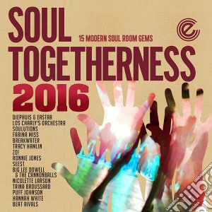 Soul Togetherness 2016 / Various cd musicale