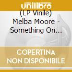 (LP Vinile) Melba Moore - Something On Your Mind/Closer (7') vinile