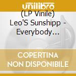 (LP Vinile) Leo'S Sunshipp - Everybody Loves The Sunshine [7''] vinile
