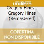 Gregory Hines - Gregory Hines (Remastered) cd