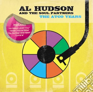 Al Hudson & The Soul Partners - The Atco Years cd musicale di Al Hudson & The Soul Partners