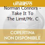 Norman Connors - Take It To The Limit/Mr. C cd