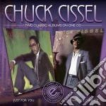 Chuck Cissel - Just For You/If I Had The Chance cd