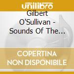 Gilbert O'Sullivan - Sounds Of The Loop cd