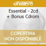 Essential - 2cd + Bonus Cdrom cd