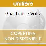 Goa Trance Vol.2 cd musicale di Terminal Video