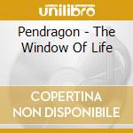 Pendragon - The Window Of Life cd