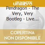 Pendragon - The Very, Very Bootleg - Live In Lille, France - 1992 cd