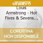 Louis Armstrong - Hot Fives & Sevens Vol.4 cd musicale di ARMSTRONG LOUIS