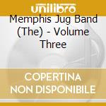Memphis Jug Band (The) - Volume Three cd