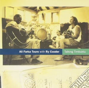 Ry Cooder With Ali Farka Toure - Talking Timbuktu cd musicale di ALI FARKA TOURE WITH RY COODER