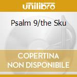 Psalm 9/the Sku cd