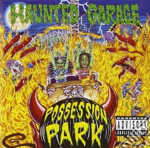 Possession Park cd musicale di HAUNTED GARAGE