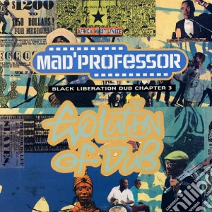 Mad Professor - Evolution Of Dub Chapter 3 cd musicale di Mad Professor