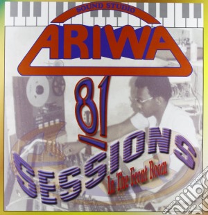 (LP Vinile) Ariwa 81 Sessions / Various lp vinile di Various Artists