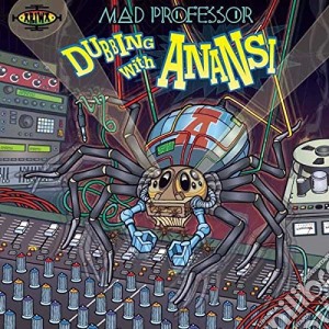 (LP Vinile) Mad Professor - Dubbing With Anansi lp vinile di Mad Professor