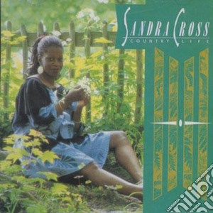 Sandra Cross - Country Living cd musicale di Sandra Cross