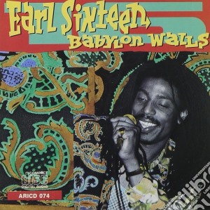 Earl Sixteen - Babylon Walls cd musicale di Earl Sixteen