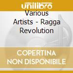 Various Artists - Ragga Revolution cd