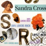 Sandra Cross - 100% Lovers Rock