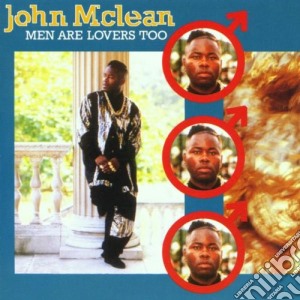 John Mclean - Men Are Lover's Too cd musicale di Mclean John