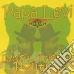 Papa Levi - Lyric's, Trick's & Politic's cd