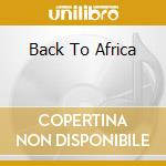 Back To Africa cd musicale di Ariwa