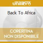 Back To Africa cd
