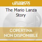 The Mario Lanza Story cd musicale di LANZA MARIO