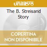 The B. Streisand Story cd