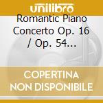 Romantic Piano Concerto Op. 16 / Op. 54 / Op. 23 / Op. 16 / Various (2 Cd) cd