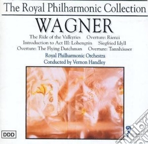 Richard Wagner - The Royal Philarmonic Collection cd musicale di Wagner