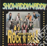 Showaddywaddy - Non Stop Rock N Roll Megamix cd