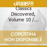 Classics Discovered, Volume 10 / Various cd