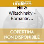 Hill & Wiltschinsky - Romantic Guitars 1 cd