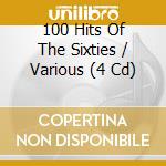100 Hits Of The Sixties / Various (4 Cd) cd